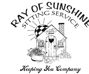 RAY OF SUNSHINE SITTING SERVICE KEEPING YOU COMPANY logo
