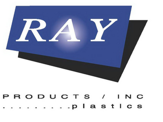 RAY PRODUCTS / INC .........PLASTICS logo