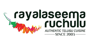 RAYALASEEMA RUCHULU AUTHENTIC TELUGU CUISINE SINCE 2003 logo