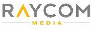 RAYCOM MEDIA