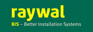 RAYWAL BIS - BETTER INSTALLATION SYSTEMS logo