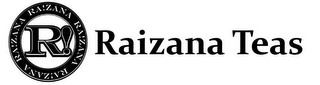RA!ZANA RA!ZANA RA!ZANA RA!ZANA R! RAIZANA TEAS logo