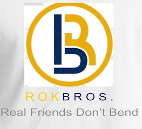 RB ROKBROS. REAL FRIENDS DON'T BEND logo