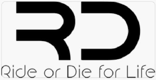RD RIDE OR DIE FOR LIFE logo