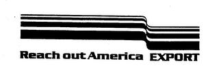 REACH OUT AMERICA EXPORT logo