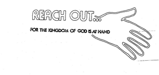 REACH OUT FOR THE KINGDOM OF GOD IS AT HAND logo