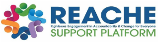 REACHE SUPPORT PLATFORM RIGHTEOUS ENGAGEMENT IN ACCOUNTABILITY & CHANGE FOR EVERYONE logo