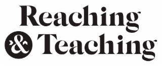 REACHING & TEACHING logo