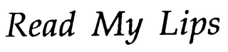 READ MY LIPS logo