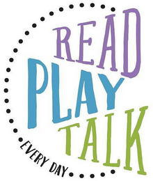 READ PLAY TALK EVERY DAY logo