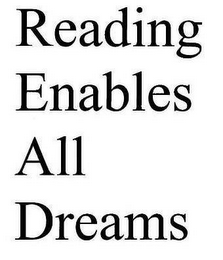 READ READING ENABLES ALL DREAMS logo