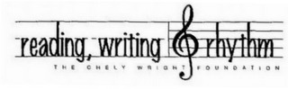 READING, WRITING & RHYTHM THE CHELY WRIGHT FOUNDATION logo