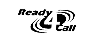 READY 4 CALL logo