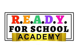 R.E.A.D.Y. FOR SCHOOL ACADEMY logo