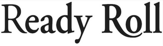 READY ROLL logo