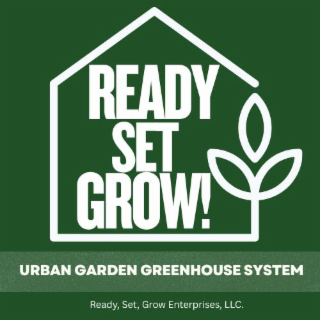 READY SET GROW! URBAN GARDEN GREENHOUSE SYSTEM READY, SET, GROW ENTERPRISES, LLC. logo