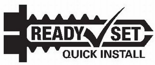 READY SET QUICK INSTALL logo