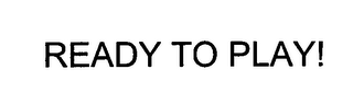 READY TO PLAY! logo