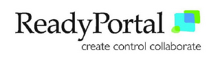 READYPORTAL CREATE CONTROL COLLABORATE logo