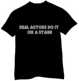 REAL ACTORS DO IT ON A STAGE logo