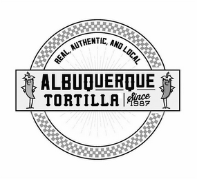 REAL AUTHENTIC AND LOCAL ALBUQUERQUE TORILLA SINCE 1987 logo