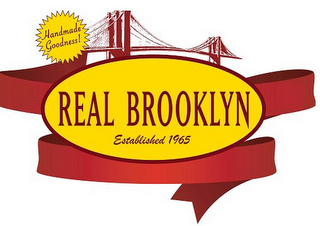 REAL BROOKLYN ESTABLISHED 1965 HANDMADE GOODNESS! logo
