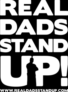 REAL DADS STAND UP! WWW.REALDADSSTANDUP.COM logo