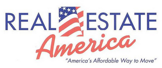REAL ESTATE AMERICA "AMERICA'S AFFORDABLE WAY TO MOVE" logo