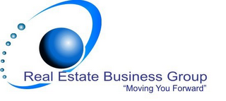 REAL ESTATE BUSINESS GROUP "MOVING YOU FORWARD" logo