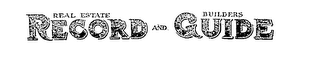 REAL ESTATE RECORD & BUILDERS GUIDE logo