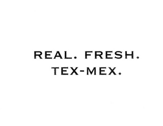 REAL. FRESH. TEX-MEX. logo