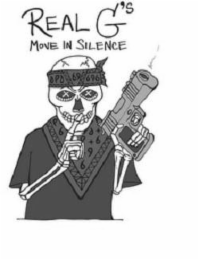 REAL G'S MOVE IN SILENCE