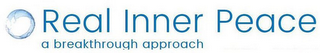 REAL INNER PEACE A BREAKTHROUGH APPROACH logo