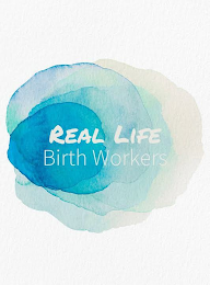REAL LIFE BIRTH WORKERS logo