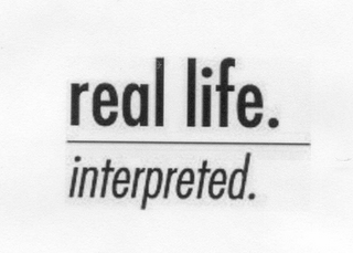 REAL LIFE. INTERPRETED. logo