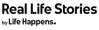 REAL LIFE STORIES BY LIFE HAPPENS. logo
