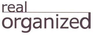 REAL ORGANIZED logo