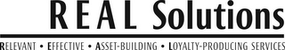 REAL SOLUTIONS RELEVANT · EFFECTIVE · ASSET-BUILDING · LOYALTY-PRODUCING SERVICES logo