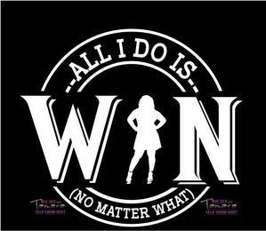 REAL TALK WITH TAMARA TALK SHOW HOST ALL DO IS WIN (NO MATTER WHAT) logo