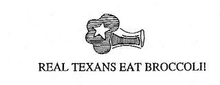 REAL TEXANS EAT BROCCOLI! logo