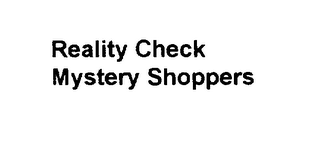 REALITY CHECK MYSTERY SHOPPERS logo