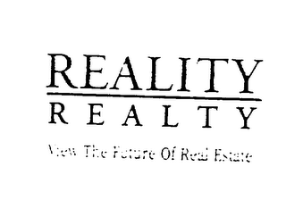 REALITY REALTY VIEW THE FUTURE OF REAL ESTATE logo