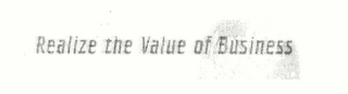 REALIZE THE VALUE OF BUSINESS logo