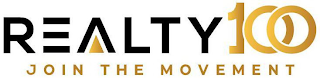 REALTY 100 JOIN THE MOVEMENT