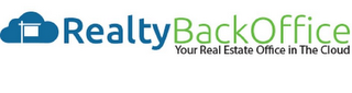 REALTY BACK OFFICE YOUR REAL ESTATE OFFICE IN THE CLOUD logo