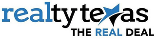 REALTY TEXAS THE REAL DEAL logo