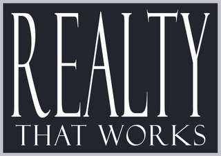 REALTY THAT WORKS logo
