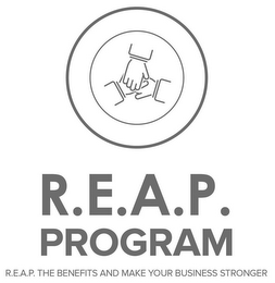 R.E.A.P. PROGRAM R.E.A.P. THE BENEFITS AND MAKE YOUR BUSINESS STRONGER logo