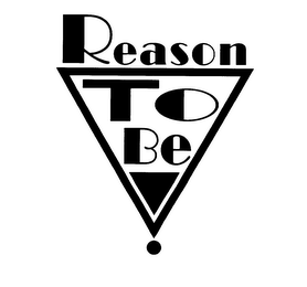 REASON TO BE logo