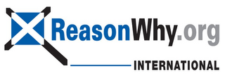REASONWHY.ORG INTERNATIONAL